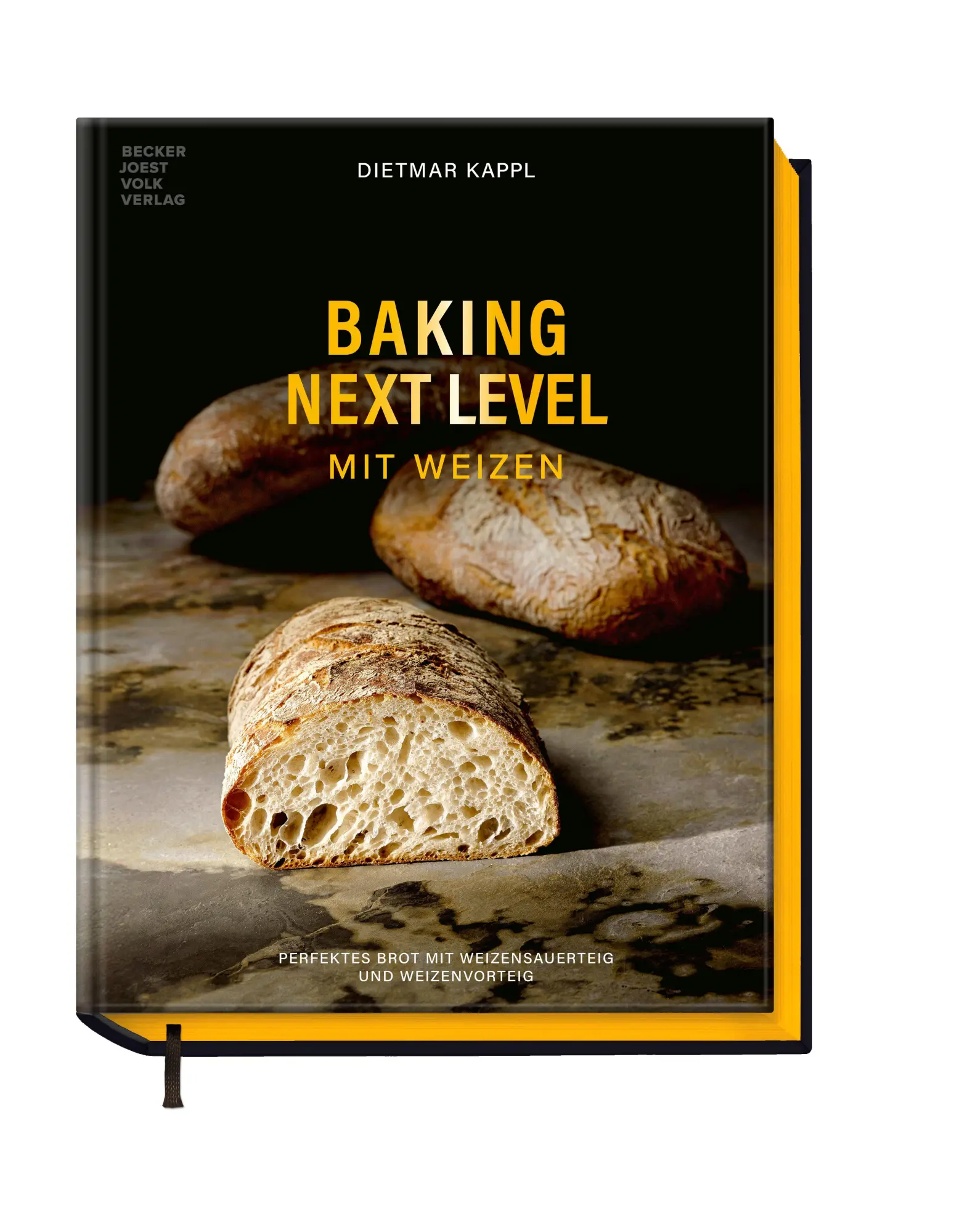 Cover: 9783954533855 | Baking Next Level mit Weizen | Dietmar Kappl | Buch | 324 S. | Deutsch