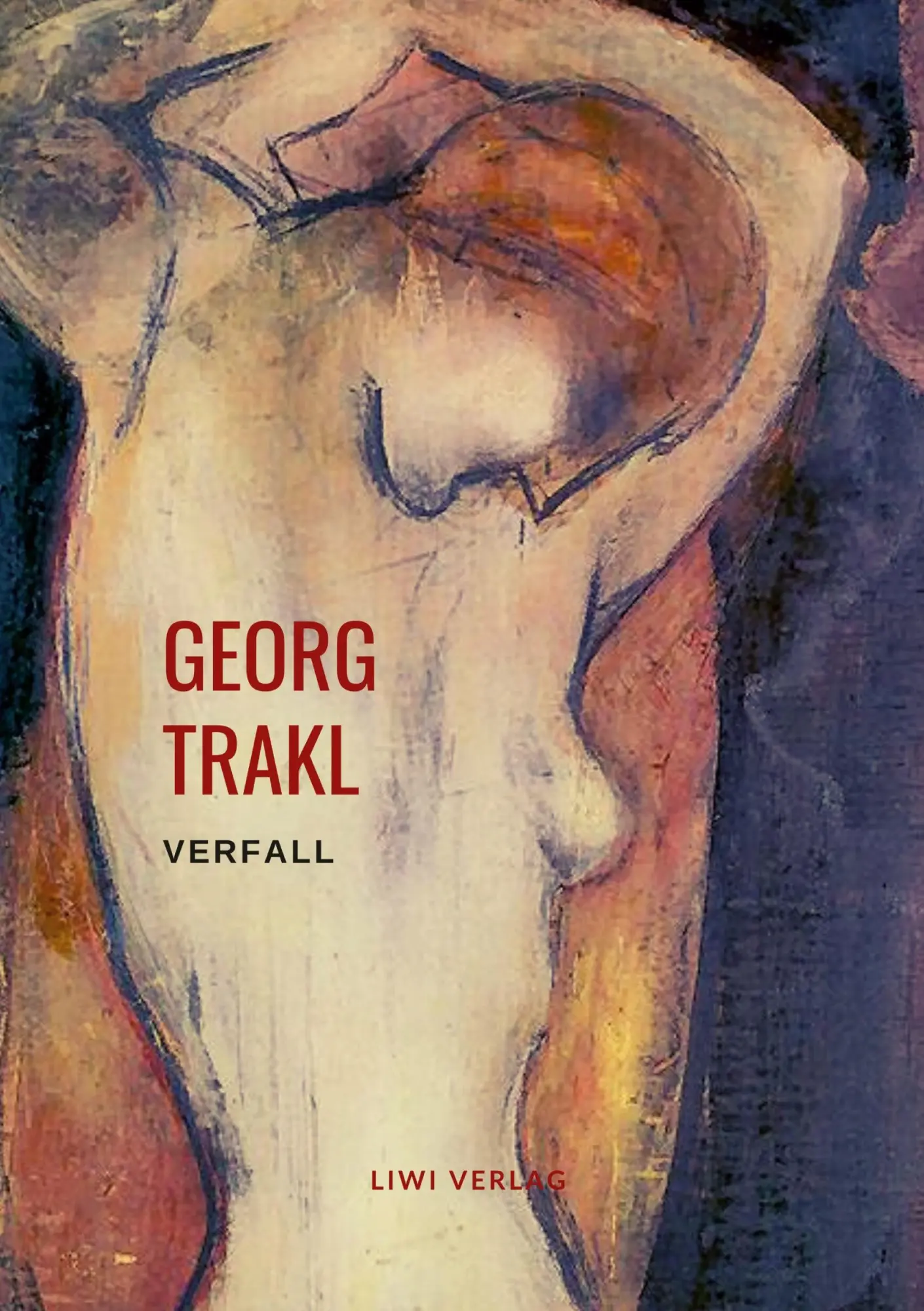 Cover: 9783965423855 | Verfall (Ausgewählte Gedichte) | Georg Trakl | Taschenbuch | Paperback