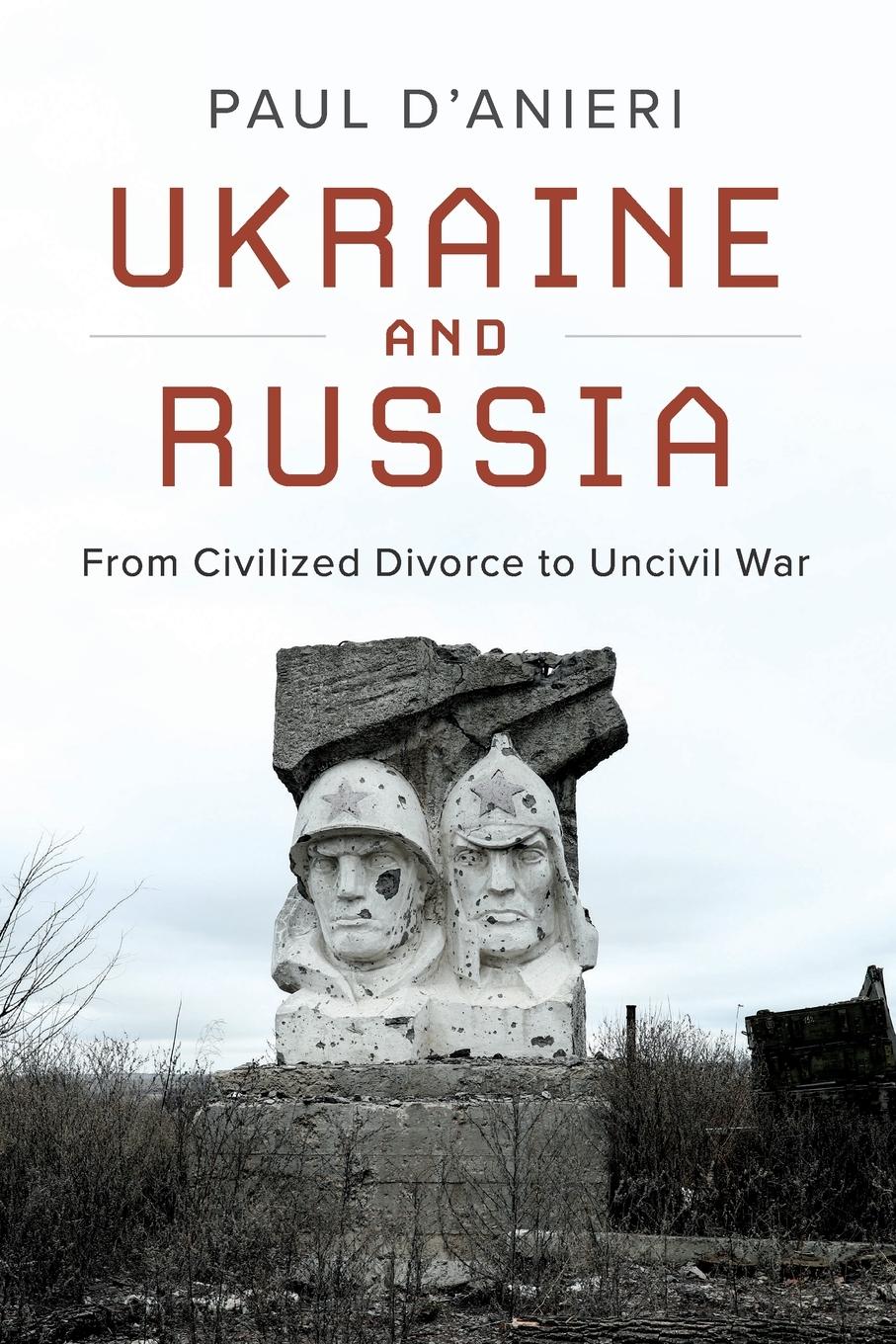 Cover: 9781108713955 | Ukraine and Russia | Paul D'Anieri | Taschenbuch | Englisch | 2019