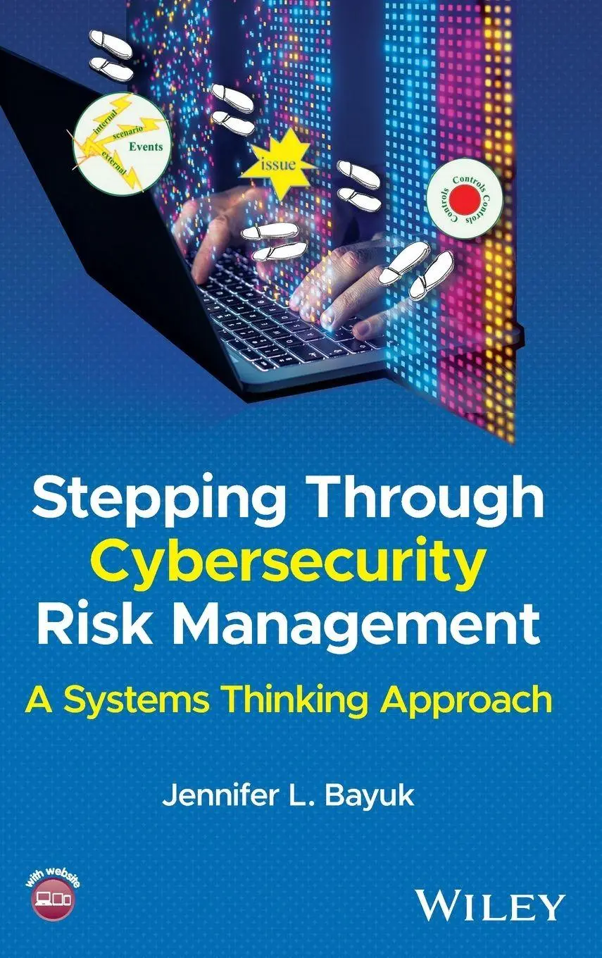 Cover: 9781394213955 | Stepping Through Cybersecurity Risk Management | Jennifer L Bayuk