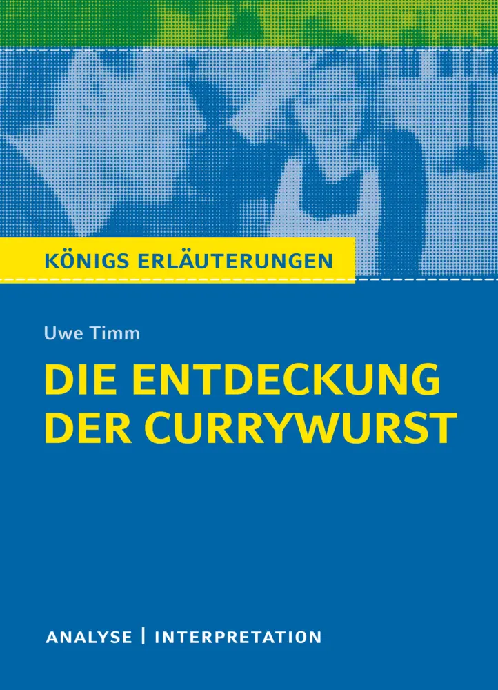 Cover: 9783129303955 | Die Entdeckung der Currywurst von Uwe Timm | Uwe Timm | Taschenbuch