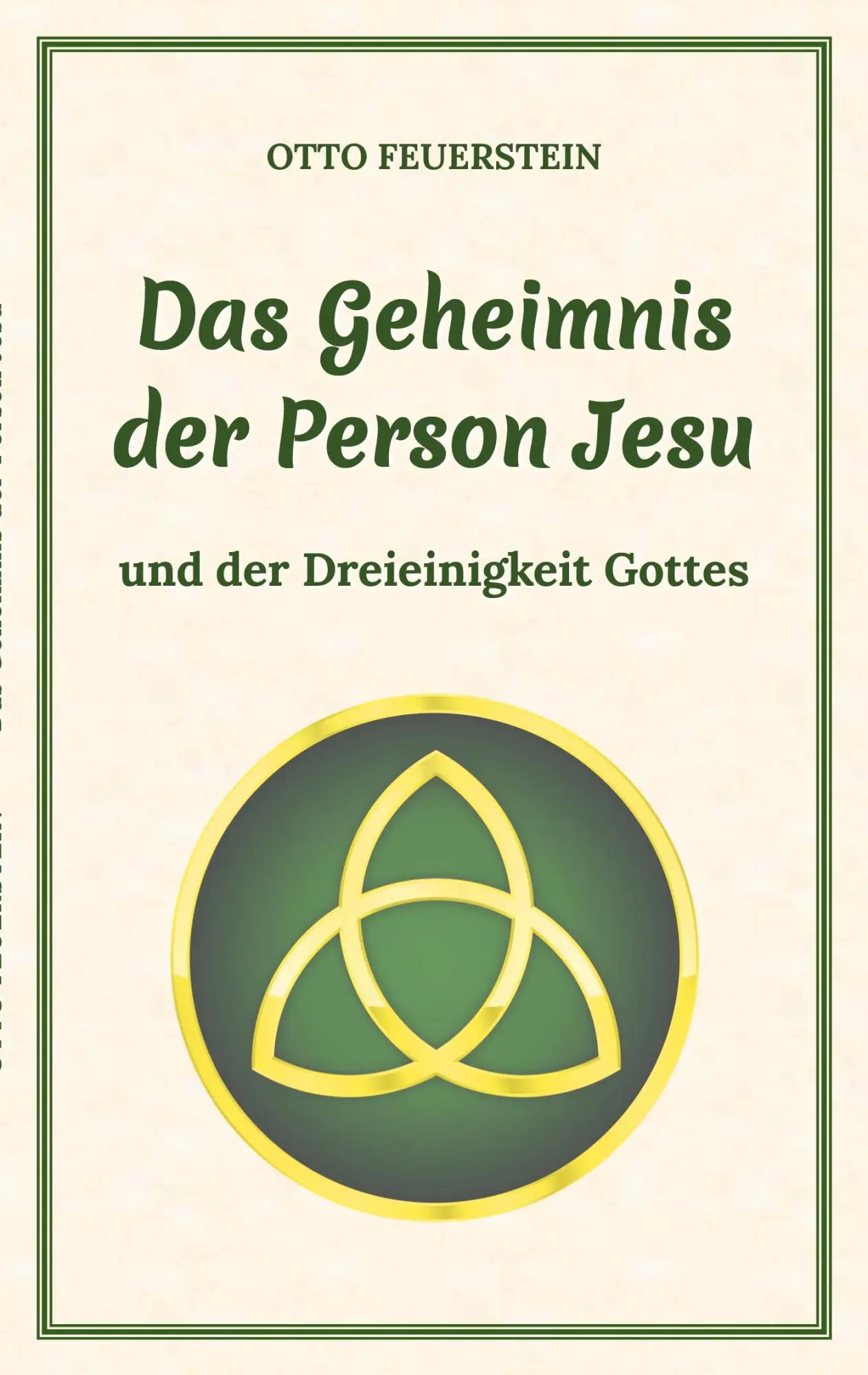 Cover: 9783751953955 | Das Geheimnis der Person Jesu | Otto Feuerstein | Taschenbuch | 40 S.