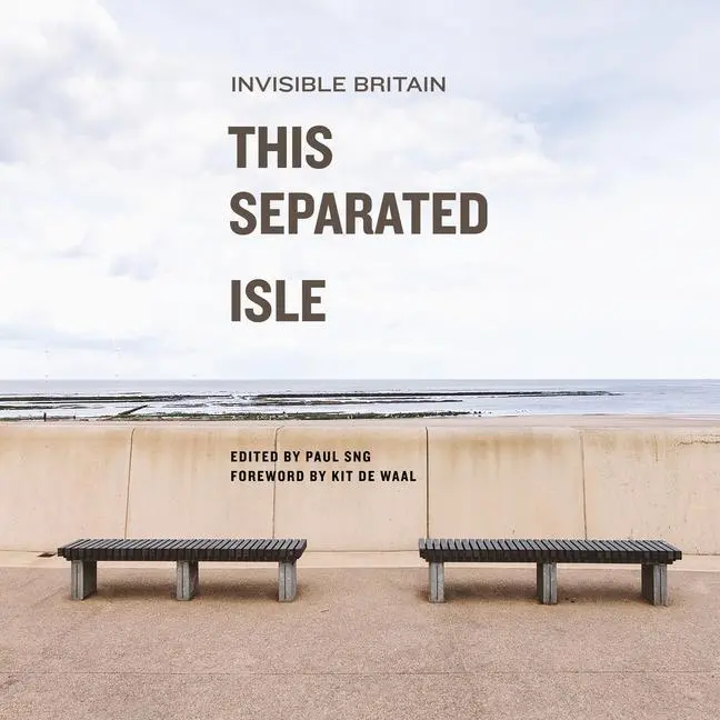 Cover: 9781447354055 | This Separated Isle | Invisible Britain | Paul Sng | Taschenbuch