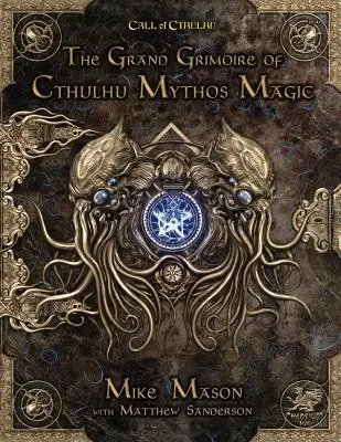 Cover: 9781568824055 | The Grand Grimoire of Cthulhu Mythos Magic | Mike Mason (u. a.) | Buch