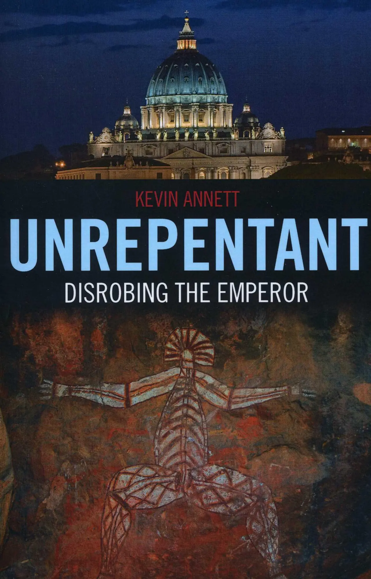Cover: 9781846944055 | Unrepentant | Kevin Annett | Taschenbuch | Einband - flex.(Paperback)