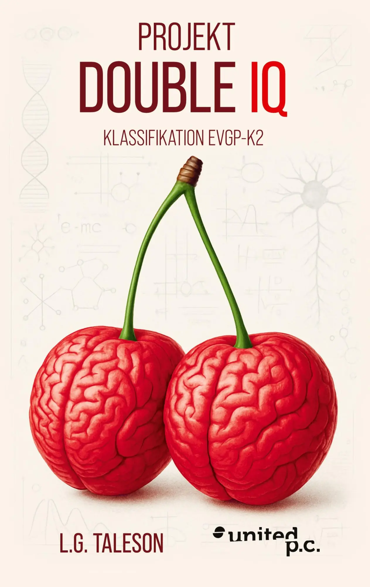 Cover: 9783710324055 | Projekt Double IQ | Klassifikation EVGP-K2 | L. G. Taleson | Buch
