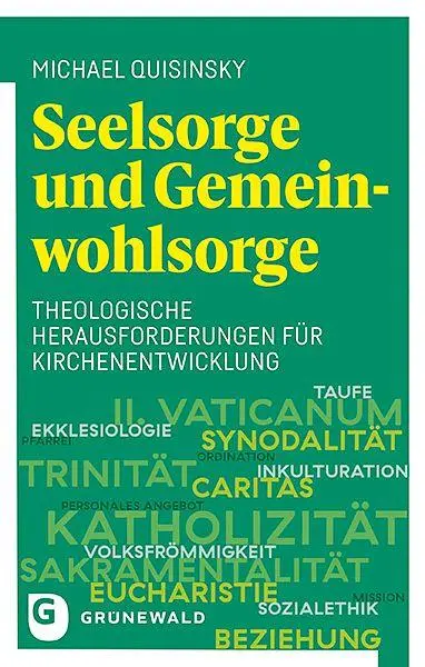 Cover: 9783786734055 | Seelsorge und Gemeinwohlsorge | Michael Quisinsky | Taschenbuch | 2026