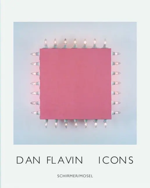 Cover: 9783829604055 | Icons | Dan Flavin | Buch | Englisch | 2017 | Schirmer/Mosel