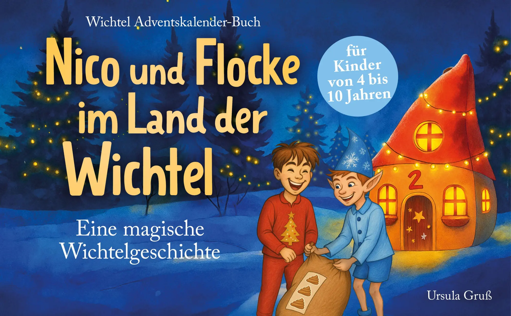 Bild: 9783911844055 | Wichtel-Adventskalender-Buch Eine magische Wichtelgeschichte für...