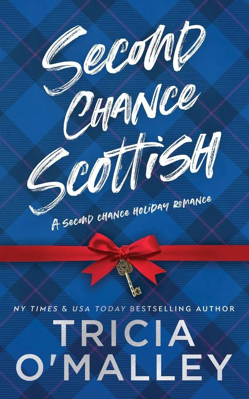 Cover: 9798889804055 | Second Chance Scottish | a small-town Christmas romance | O'Malley