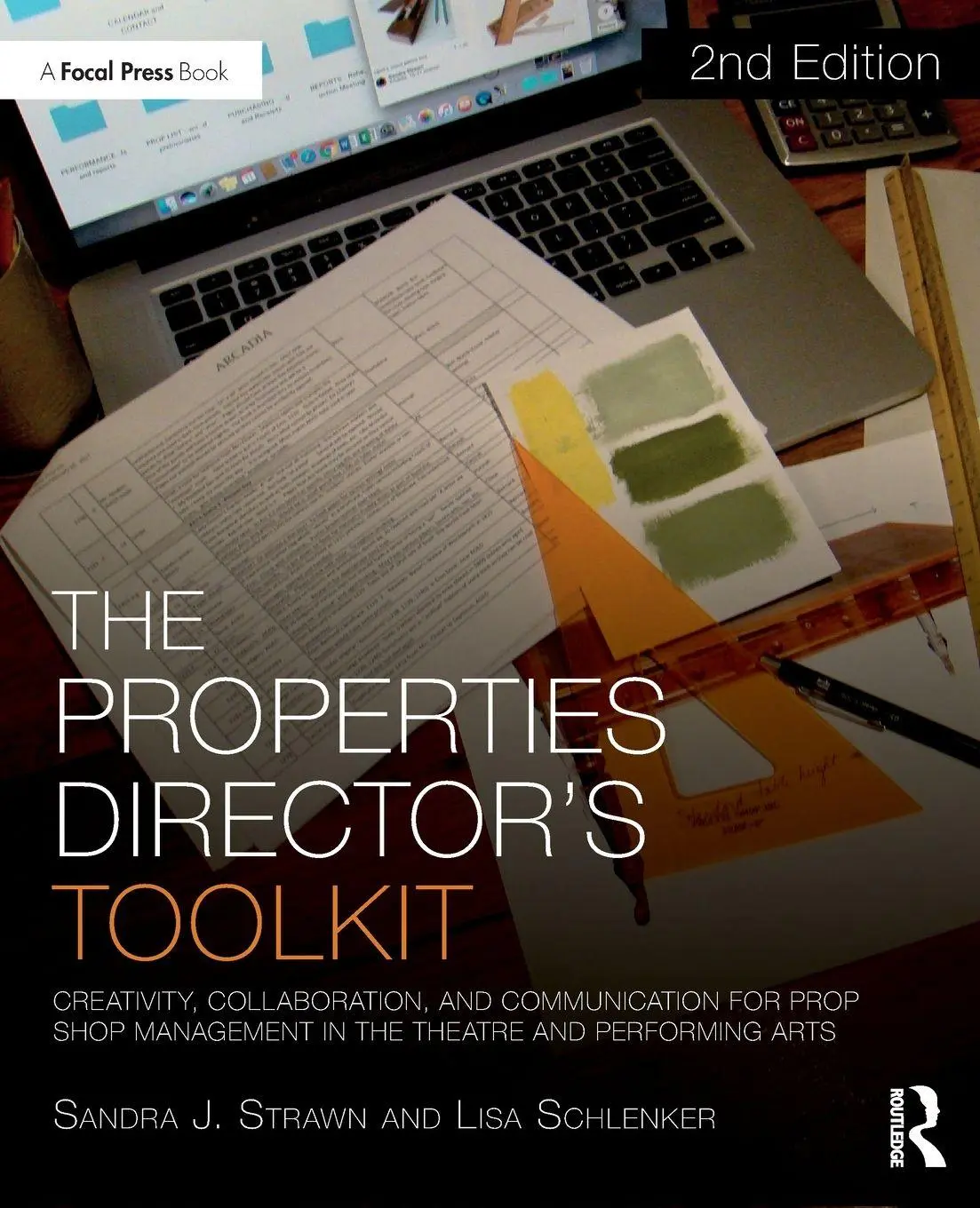 Cover: 9781138084155 | The Properties Director's Toolkit | Managing a Prop Shop for Theatre