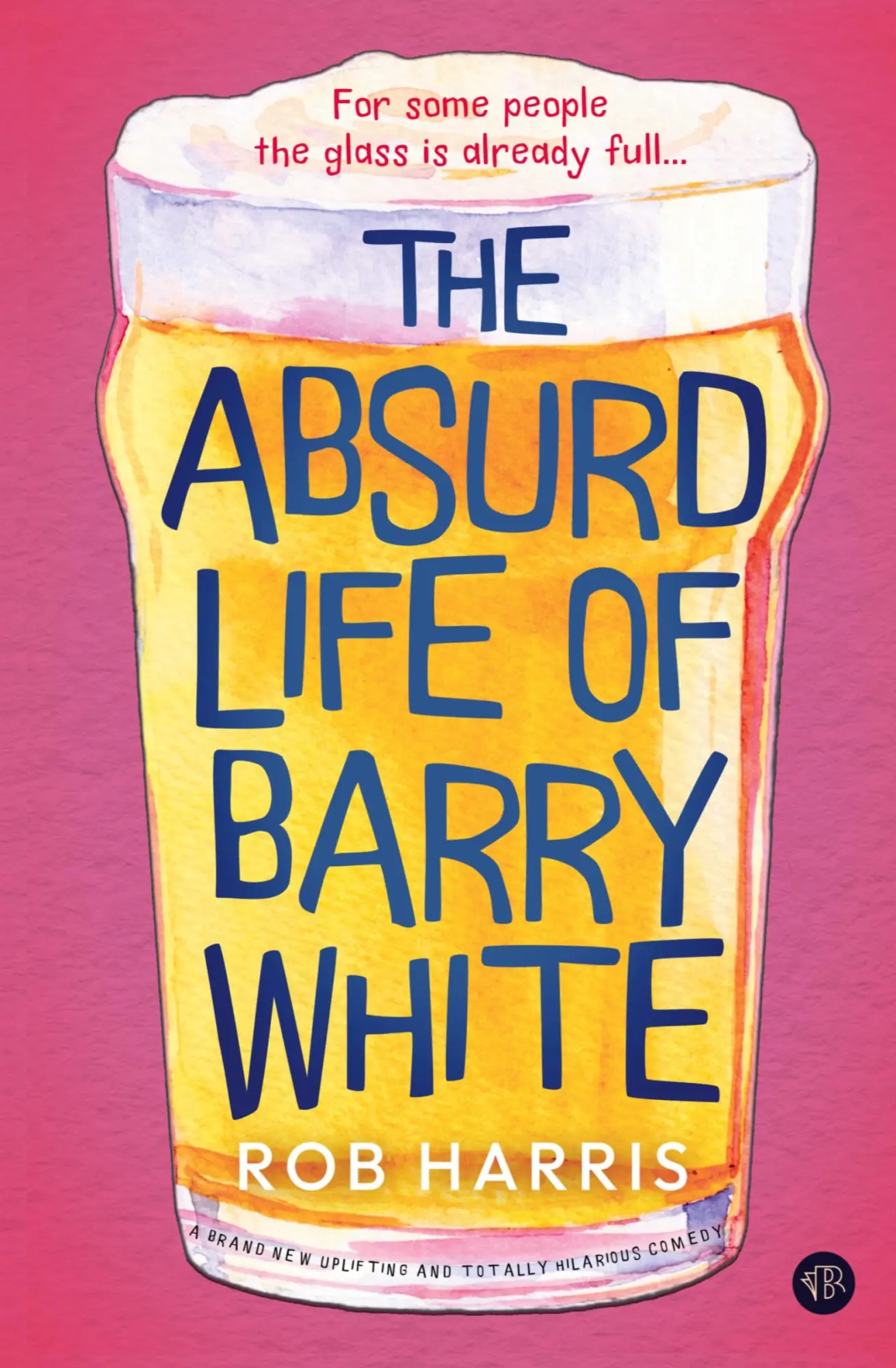 Cover: 9781917214155 | The Absurd Life of Barry White | Rob Harris | Taschenbuch | Englisch
