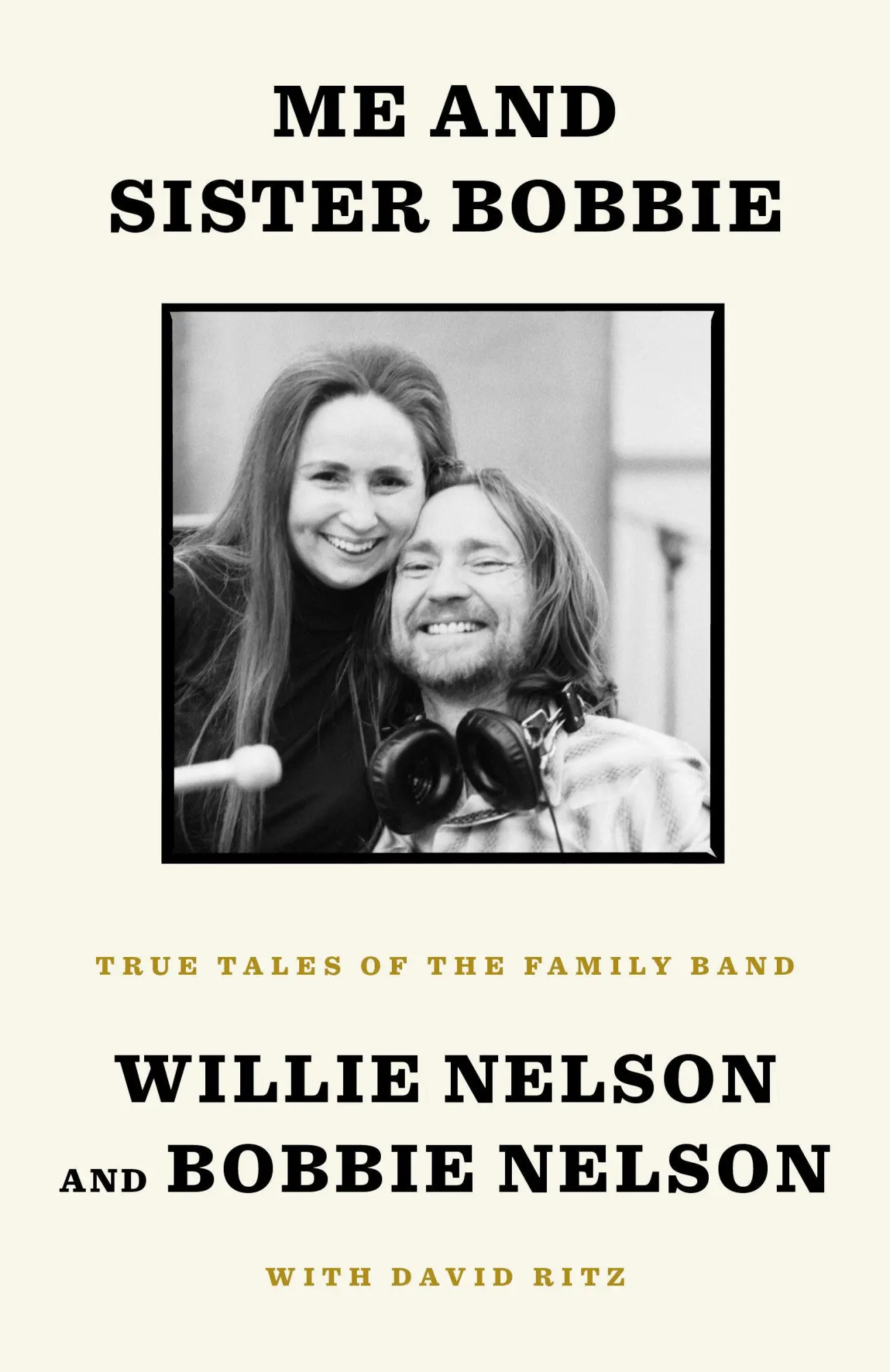 Cover: 9781984854155 | Me and Sister Bobbie | True Tales of the Family Band | Nelson (u. a.)
