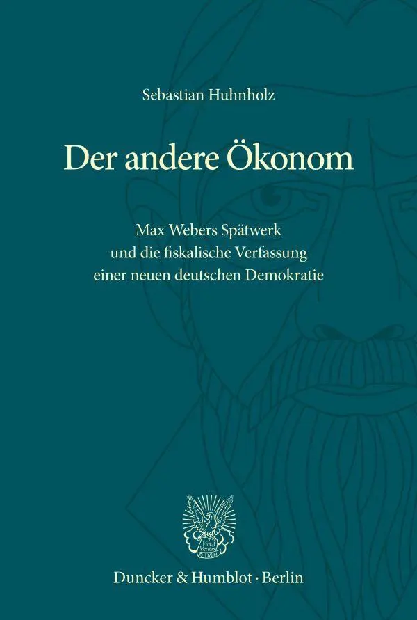 Cover: 9783428194155 | Der andere Ökonom | Sebastian Huhnholz | Buch | 777 S. | Deutsch