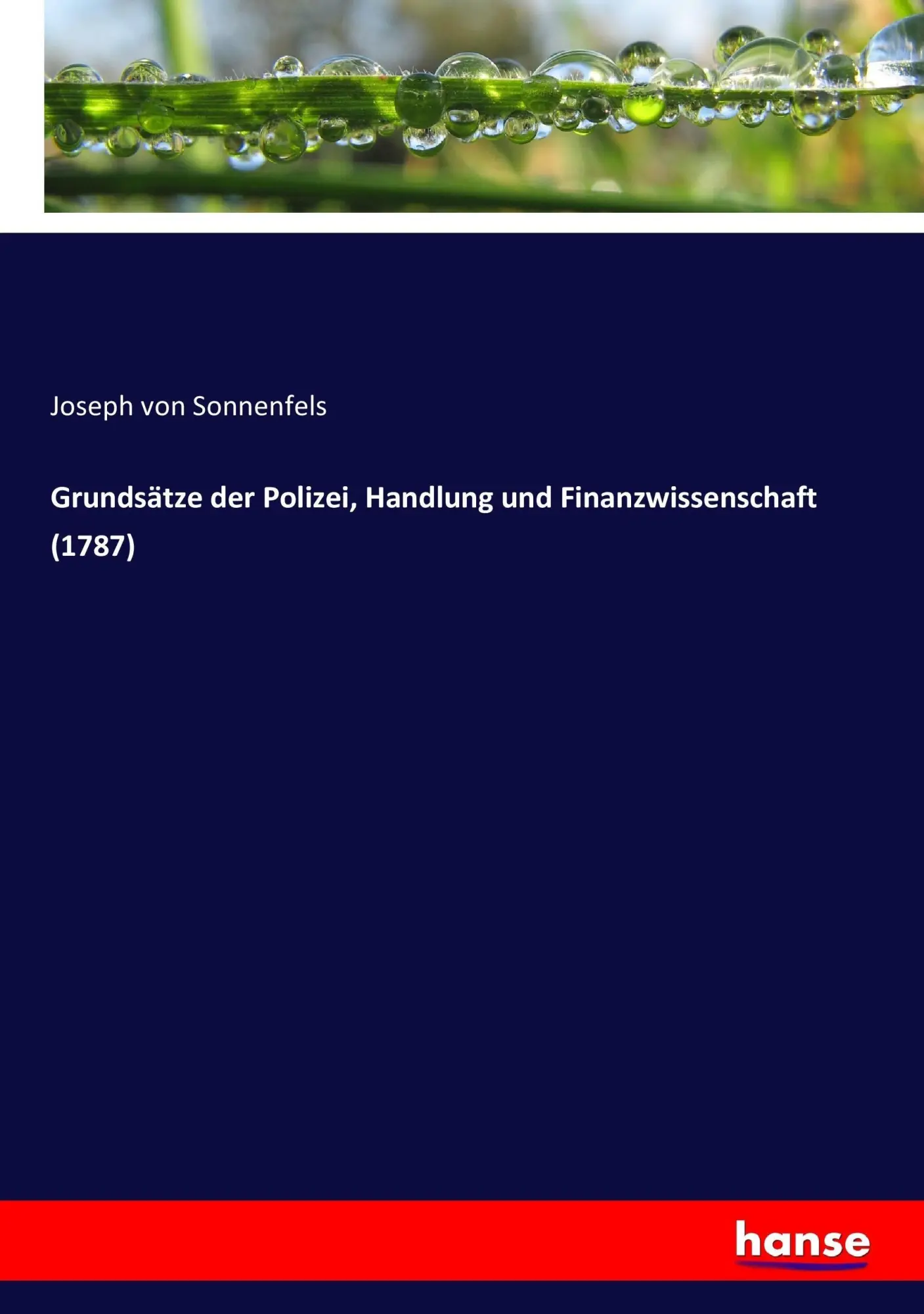 Cover: 9783741174155 | Grundsätze der Polizei, Handlung und Finanzwissenschaft (1787) | Buch