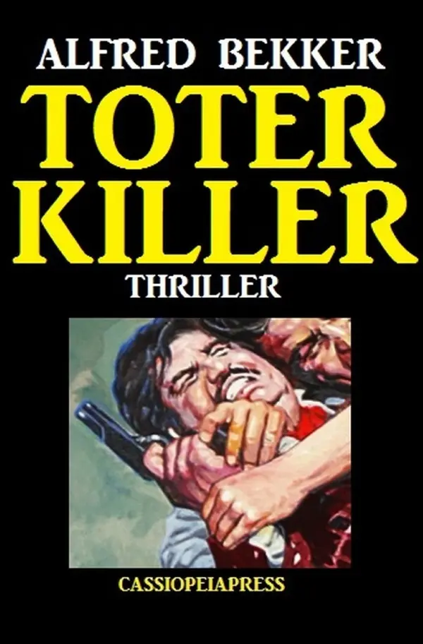 Cover: 9783752994155 | Toter Killer: Thriller | Großdruck Taschenbuch | Alfred Bekker | Buch