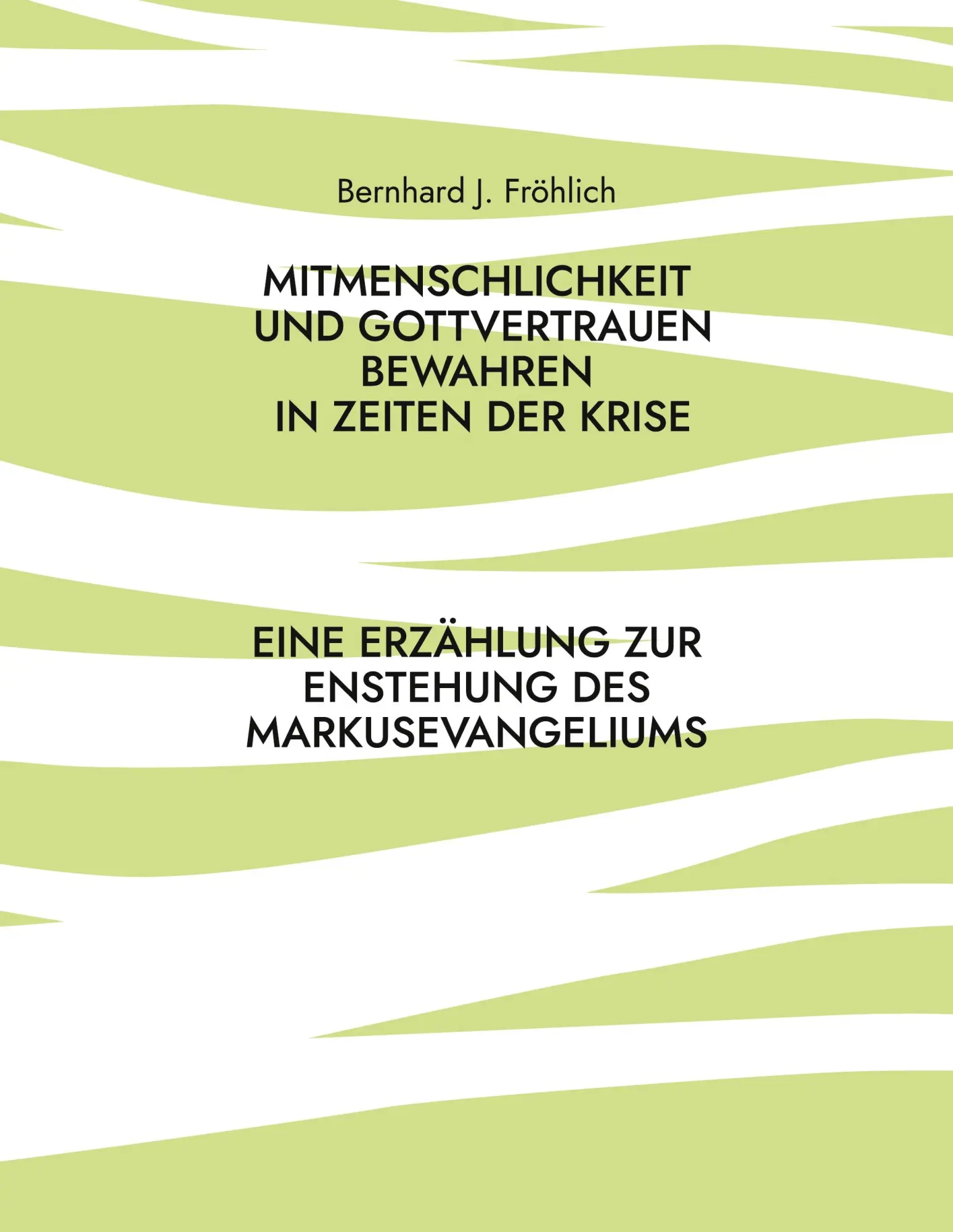 Cover: 9783759784155 | Mitmenschlichkeit und Gottvertrauen bewahren in Zeiten der Krise