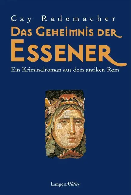Cover: 9783784434155 | Das Geheimnis der Essener | Cay Rademacher | Taschenbuch | 400 S.