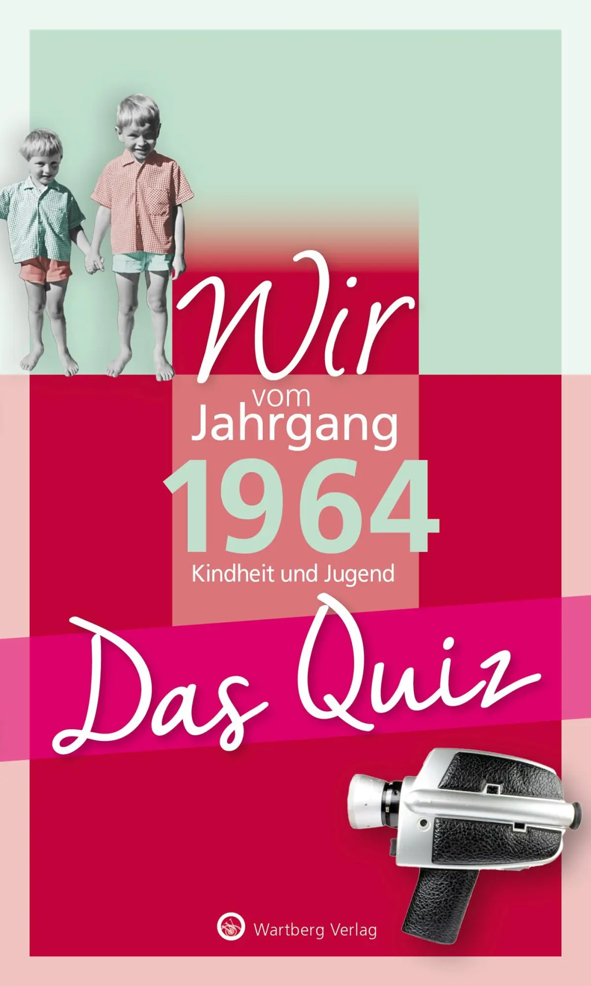 Cover: 9783831334155 | Wir vom Jahrgang 1964 - Das Quiz | Matthias Rickling | Taschenbuch