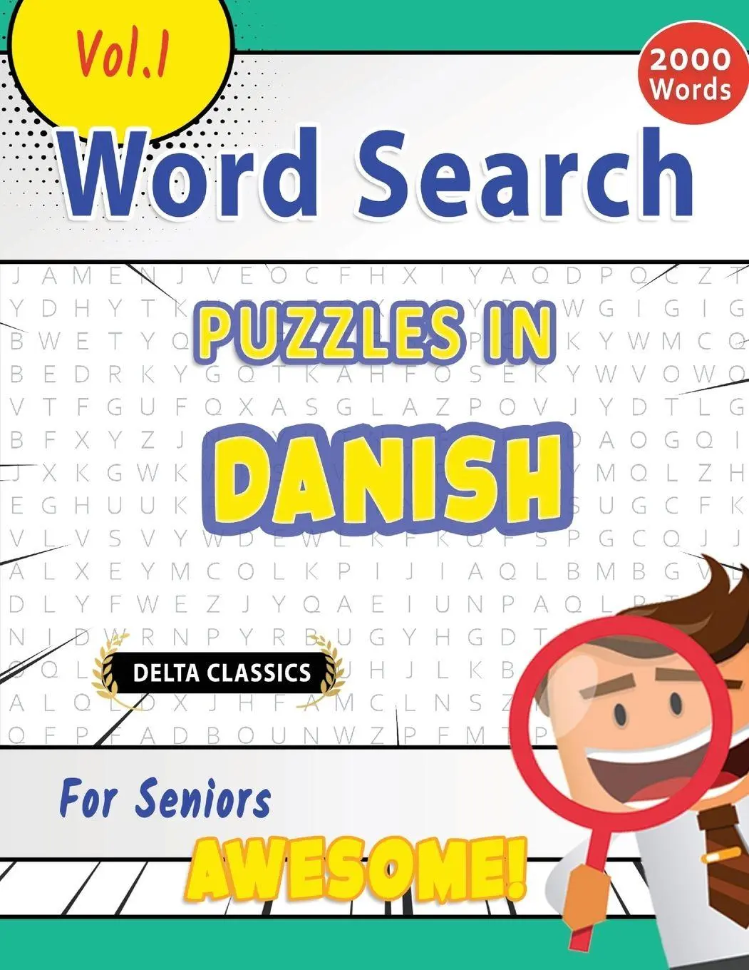 Cover: 9798349004155 | WORD SEARCH PUZZLES IN DANISH FOR SENIORS - AWESOME! VOL.1 - DELTA...