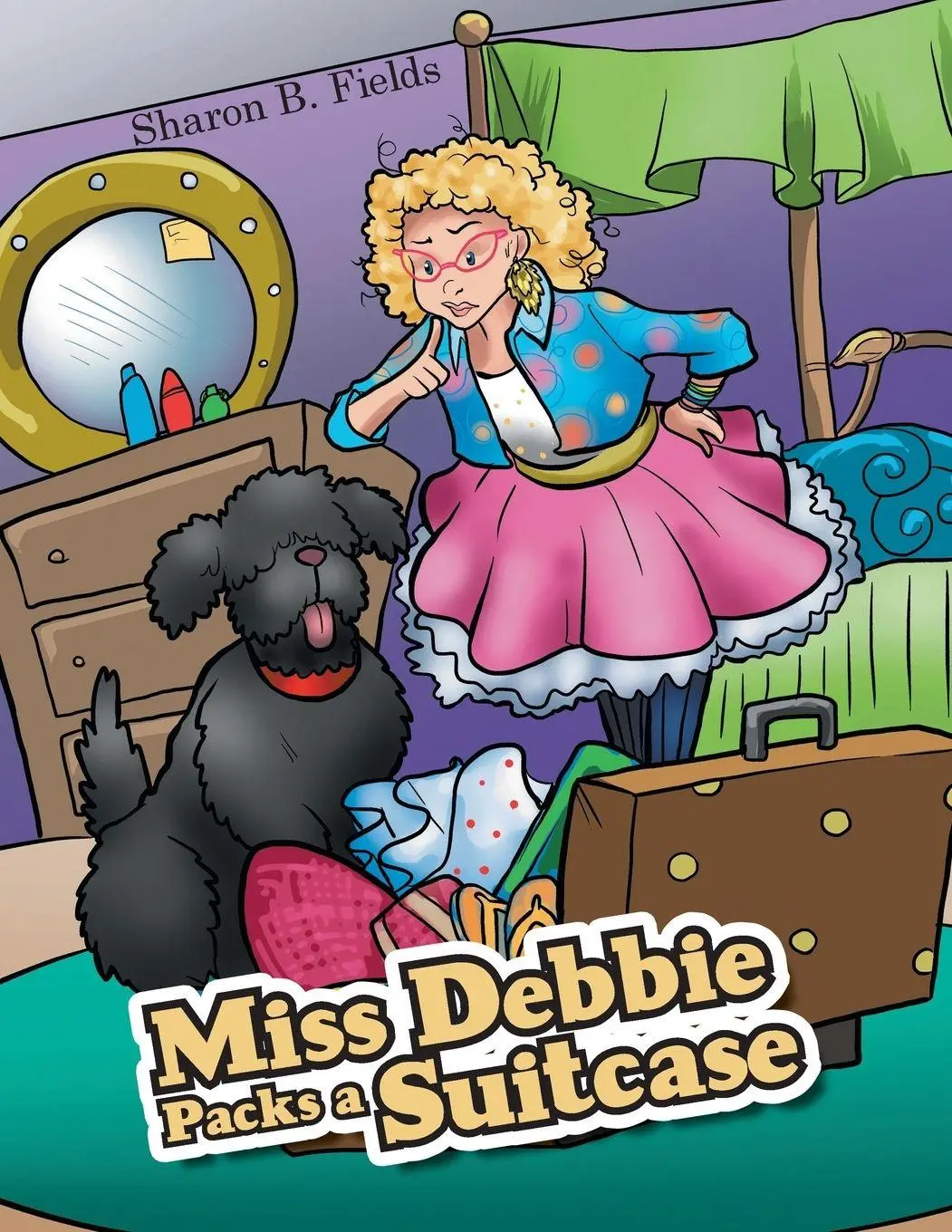 Cover: 9781480834255 | Miss Debbie Packs a Suitcase | Sharon B. Fields | Taschenbuch | 2016