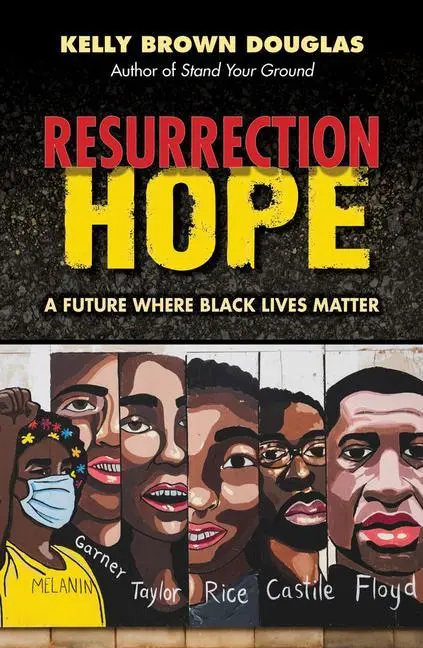Cover: 9781626984455 | Resurrection Hope | A Future Where Black Lives Matter | Douglas | Buch