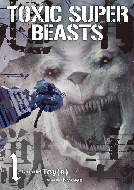 Cover: 9781787744455 | Toxic Super Beasts Vol.1 | Nykken | Taschenbuch | Englisch | 2025