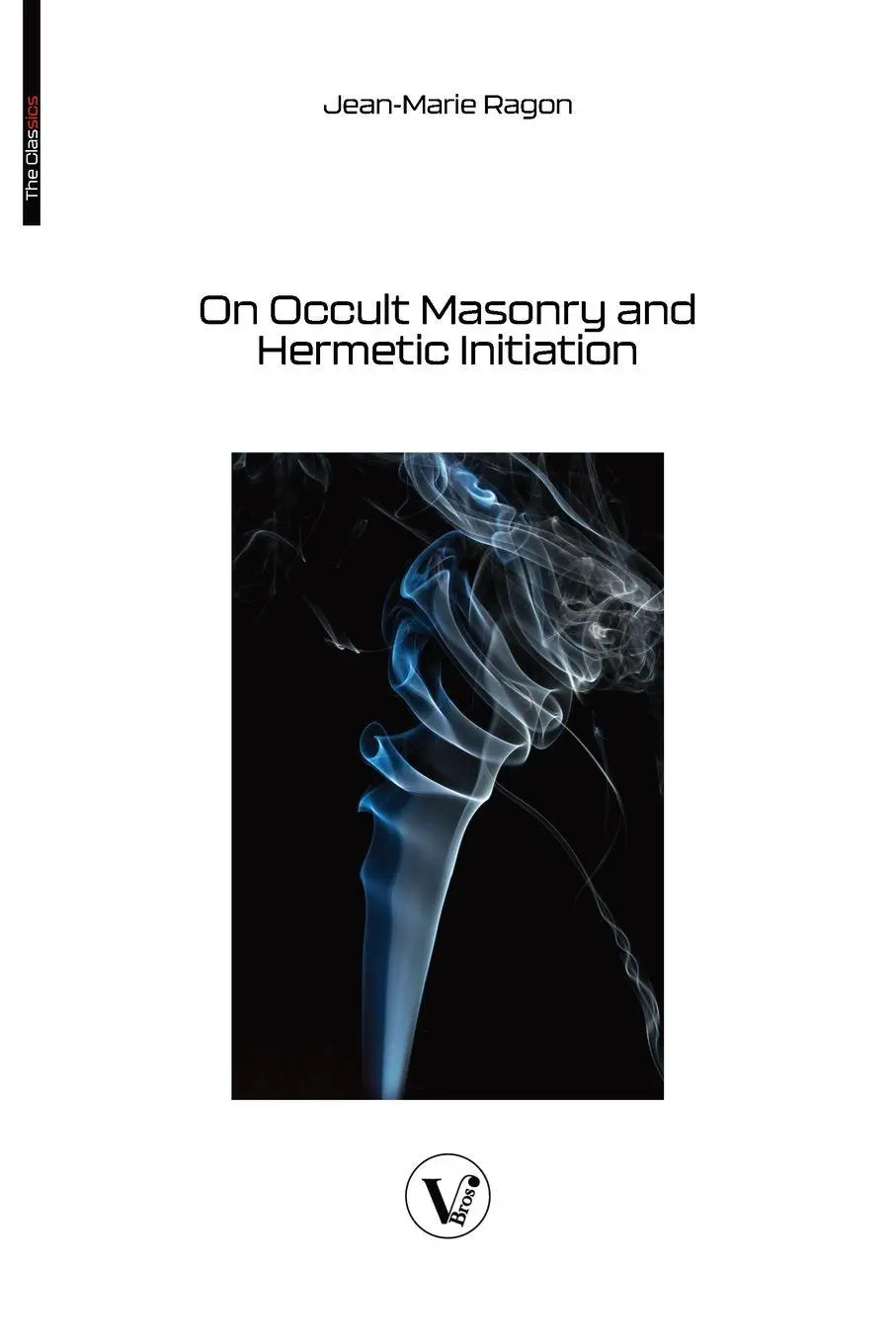 Cover: 9782487364455 | On Occult Masonry and Hermetic Initiation | Jean-Marie Ragon | Buch
