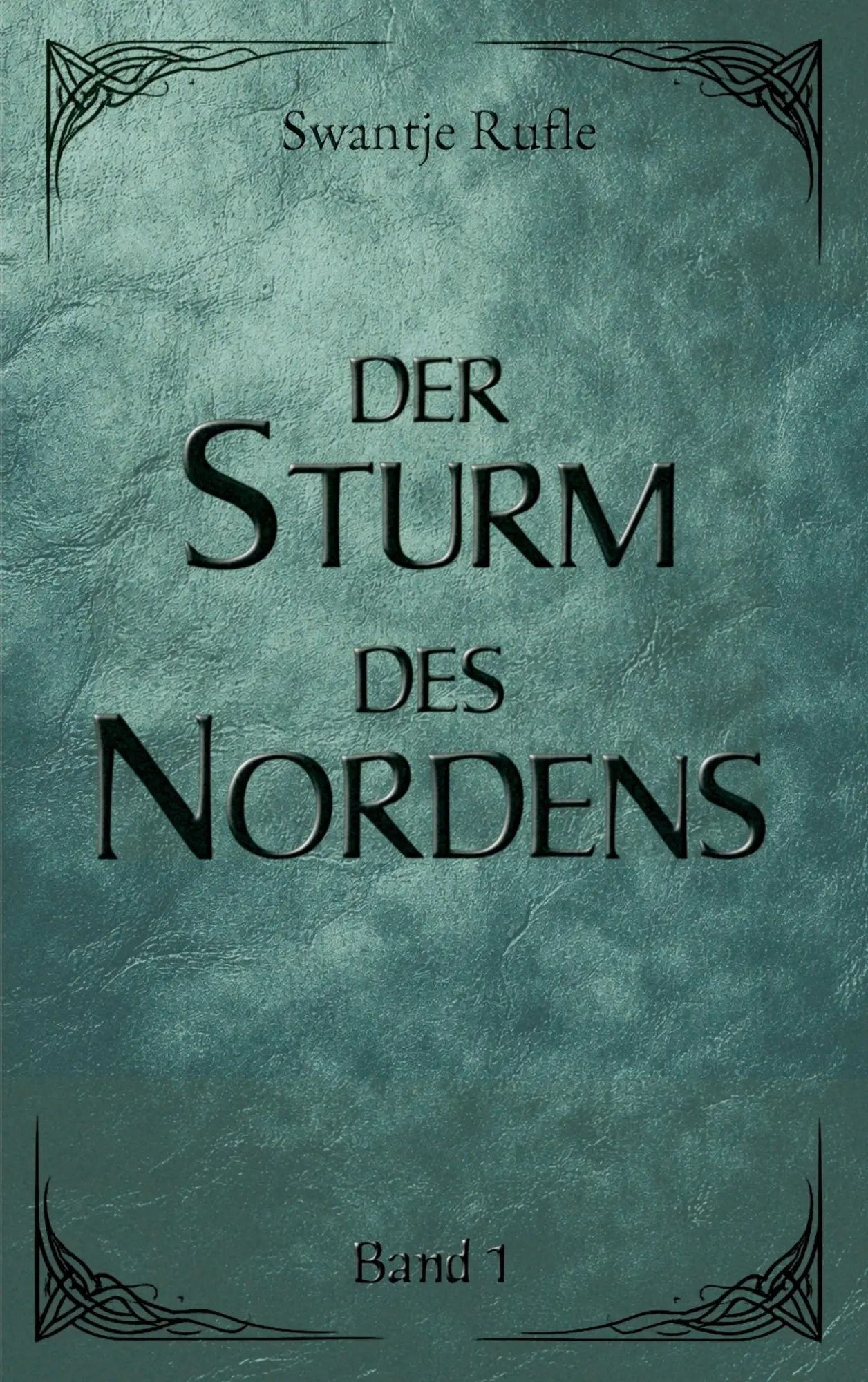 Cover: 9783696394455 | Der Sturm des Nordens | Swantje Rufle | Taschenbuch | 630 S. | Deutsch
