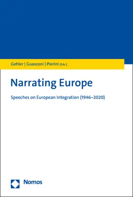 Cover: 9783848784455 | Narrating Europe | Speeches on European Integration (1946-2020) | Buch