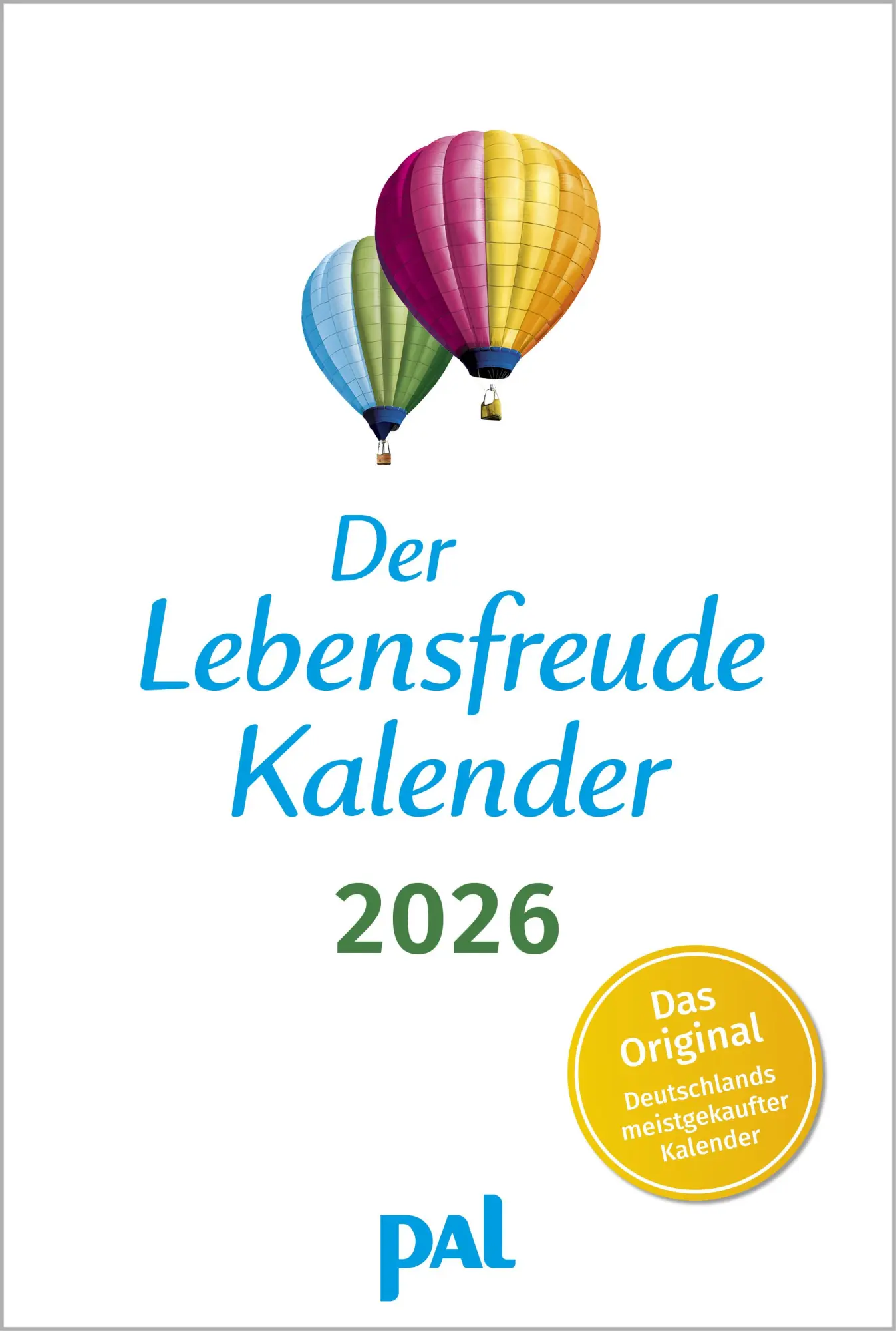 Cover: 9783910294455 | Der Lebensfreude-Kalender 2026 | Doris Wolf (u. a.) | Kalender | 40 S.