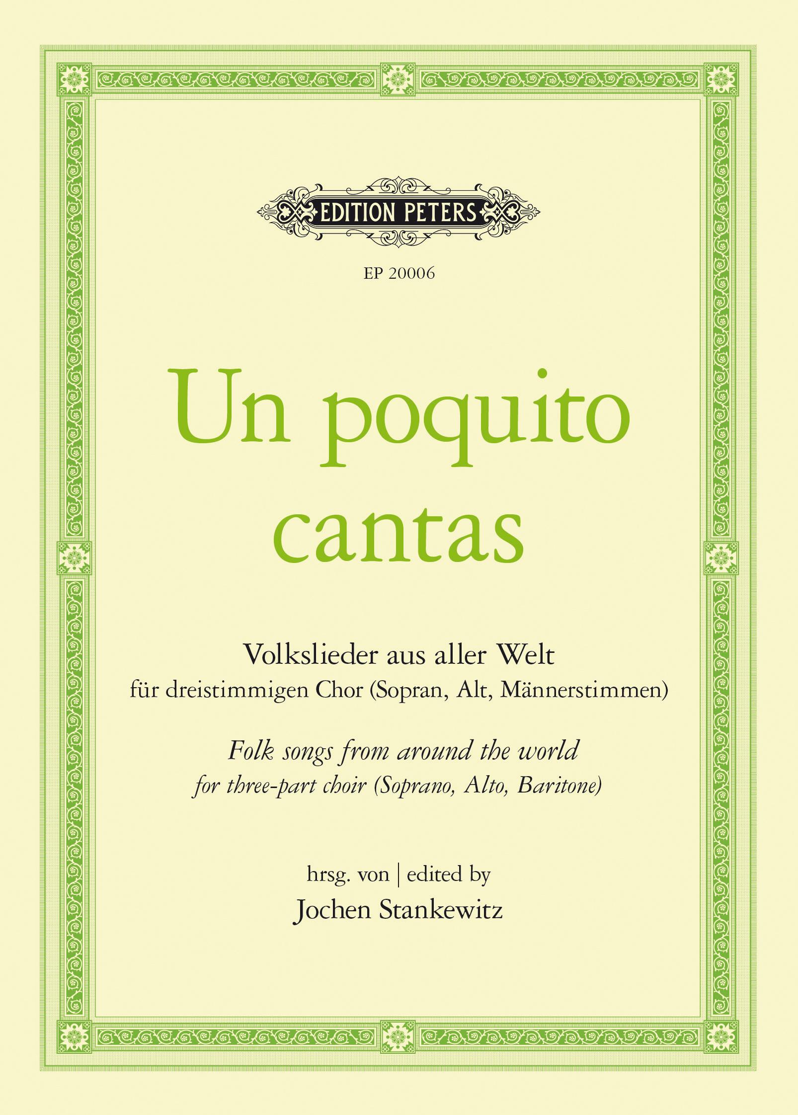Cover: 9790577024455 | Un poquito cantas | Jochen Stankewitz | Broschüre | Edition Peters