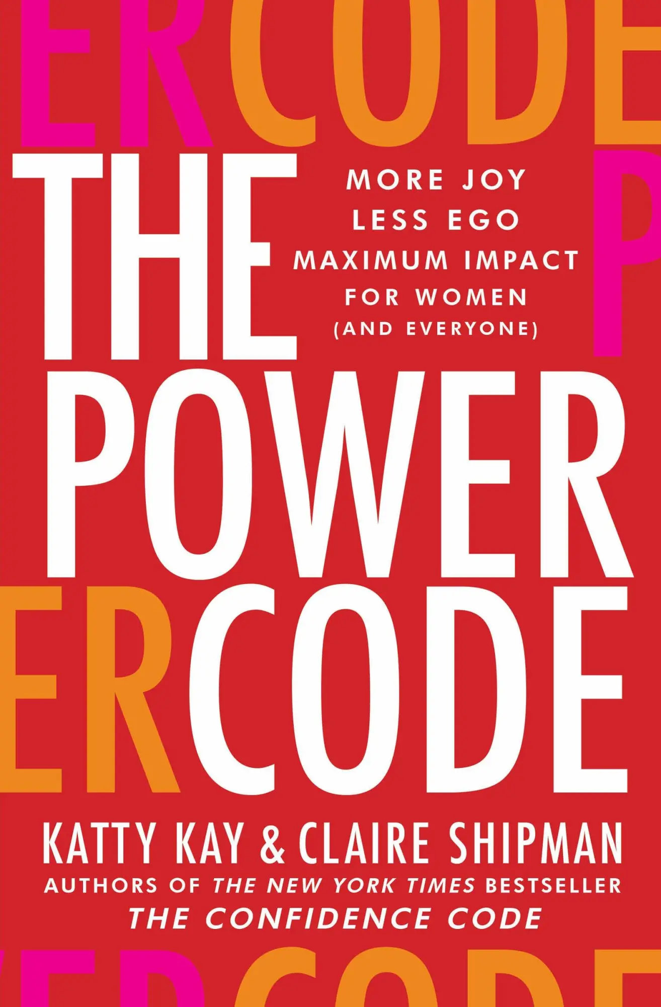 Cover: 9780062984555 | The Power Code | Katty Kay (u. a.) | Buch | Gebunden | Englisch | 2023
