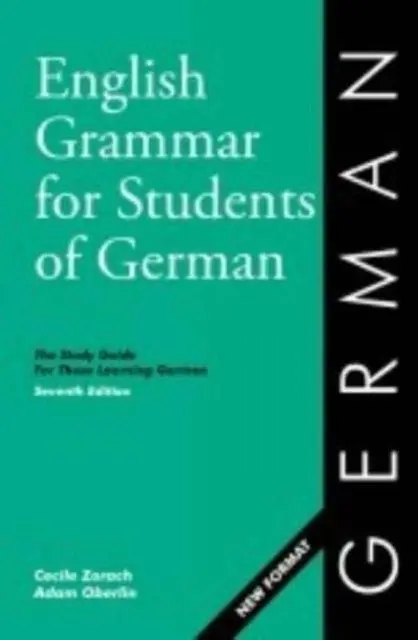 Cover: 9780934034555 | English Grammar for Students of German 7th ed. | Cecile Zorach (u. a.)