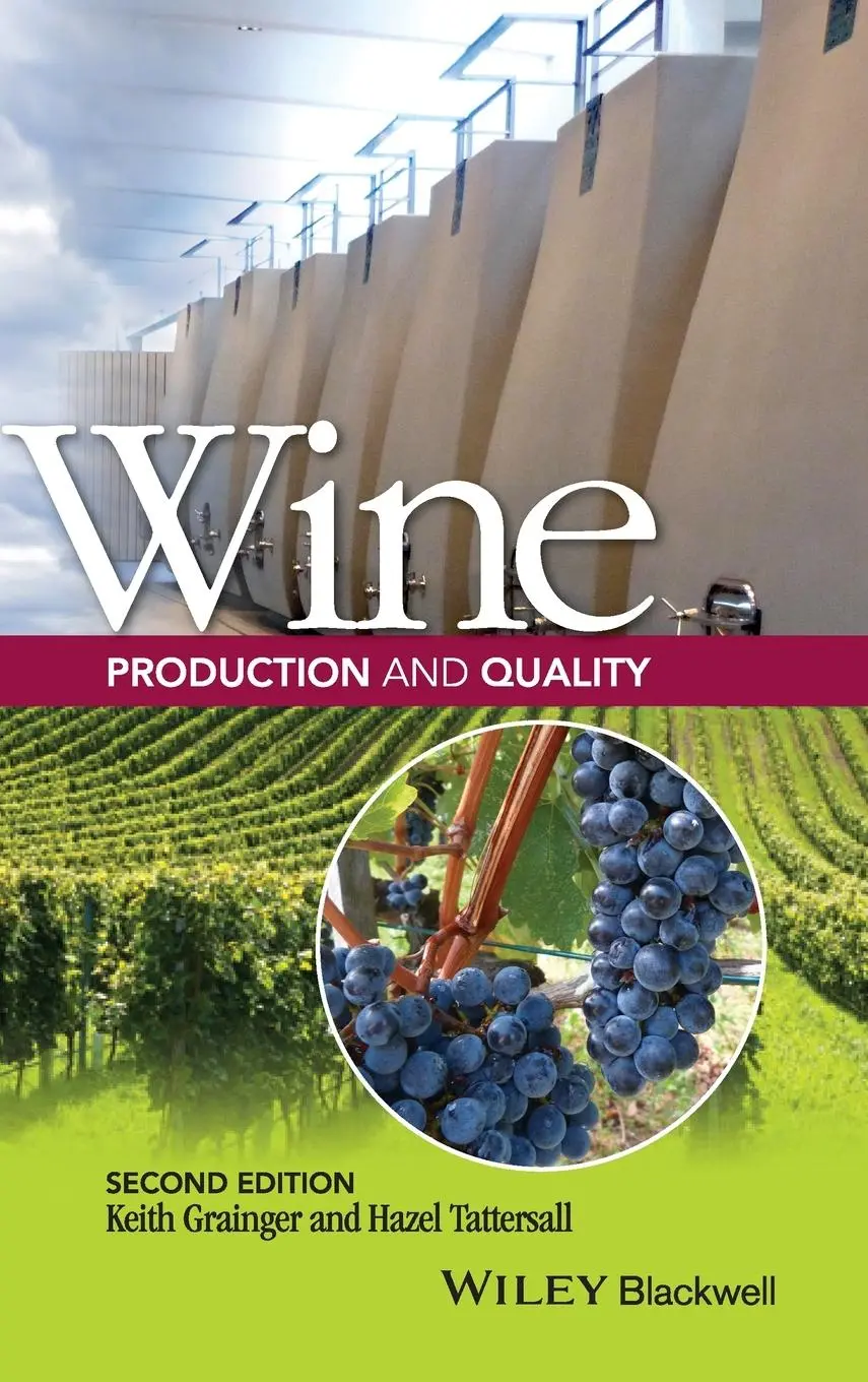 Cover: 9781118934555 | Wine Production and Quality | Keith Grainger (u. a.) | Buch | 326 S.