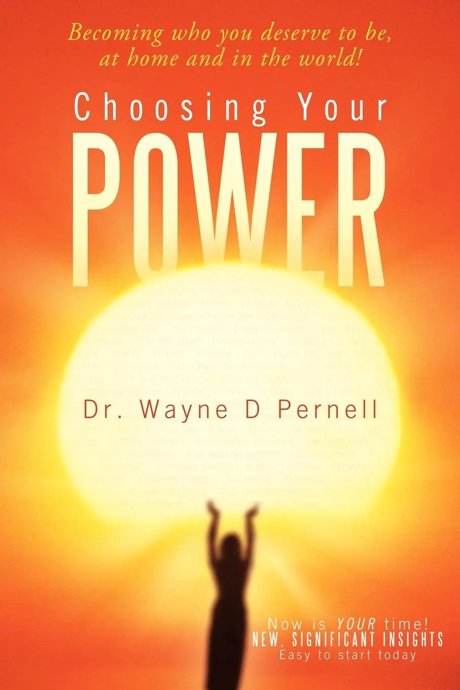 Cover: 9781452564555 | Choosing Your Power | Wayne D. Pernell | Taschenbuch | Englisch | 2013