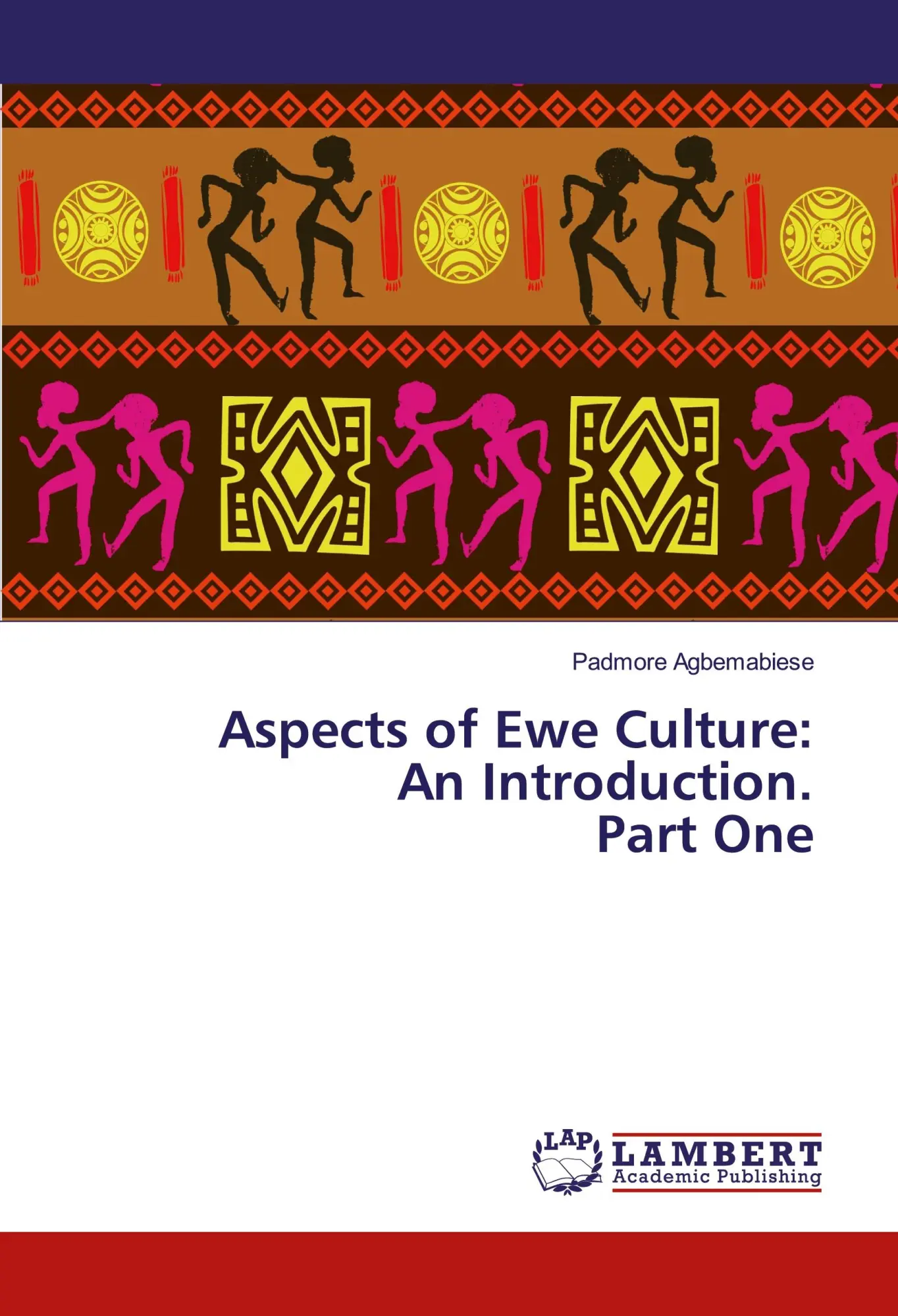Cover: 9783330044555 | Aspects of Ewe Culture: An Introduction. Part One | Agbemabiese | Buch