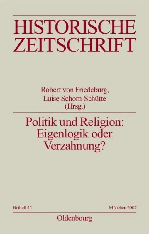 Politik und Religion: Eigenlogik oder Verzahnung?