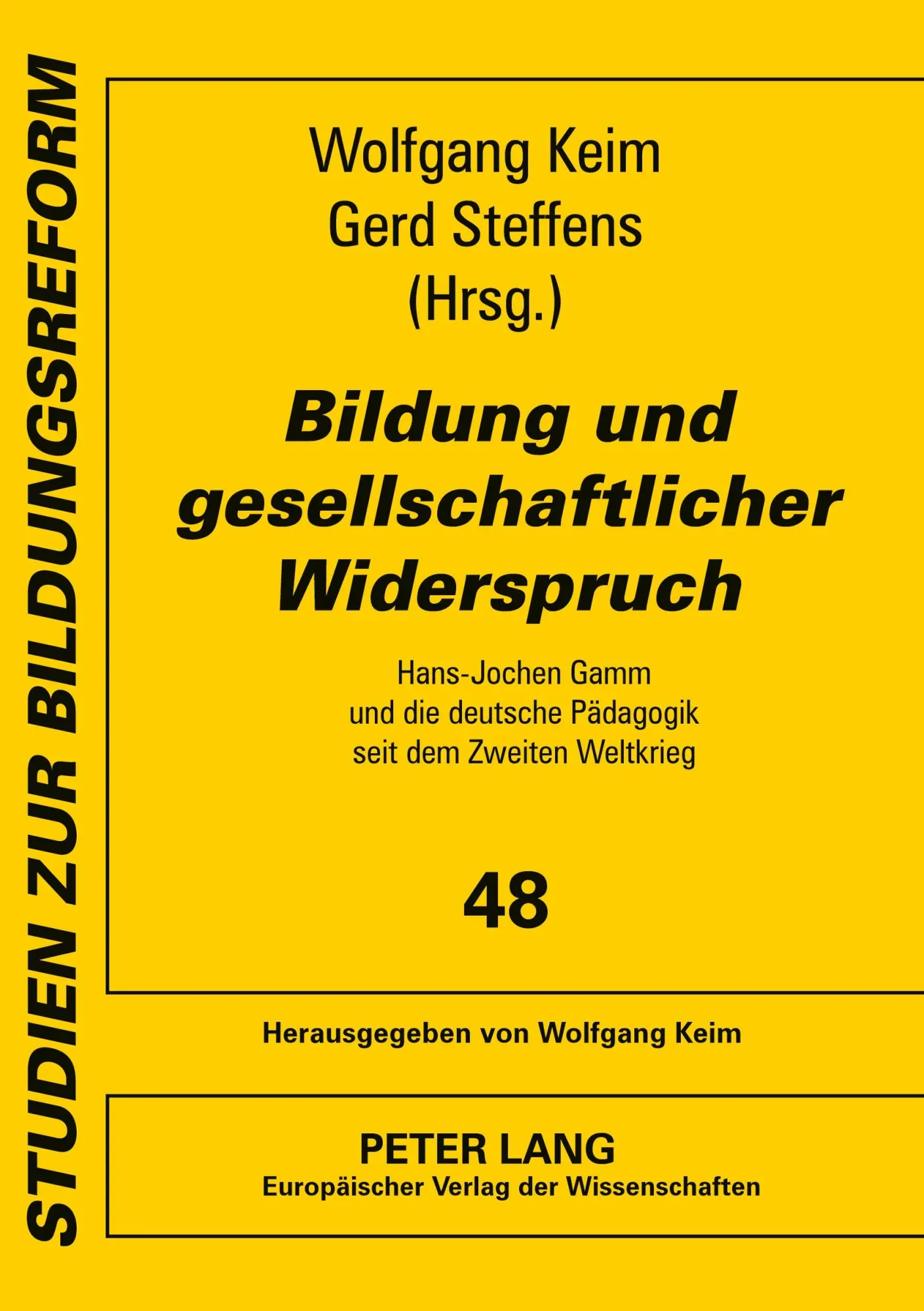 Cover: 9783631554555 | Bildung und gesellschaftlicher Widerspruch | Gerd Steffens (u. a.)