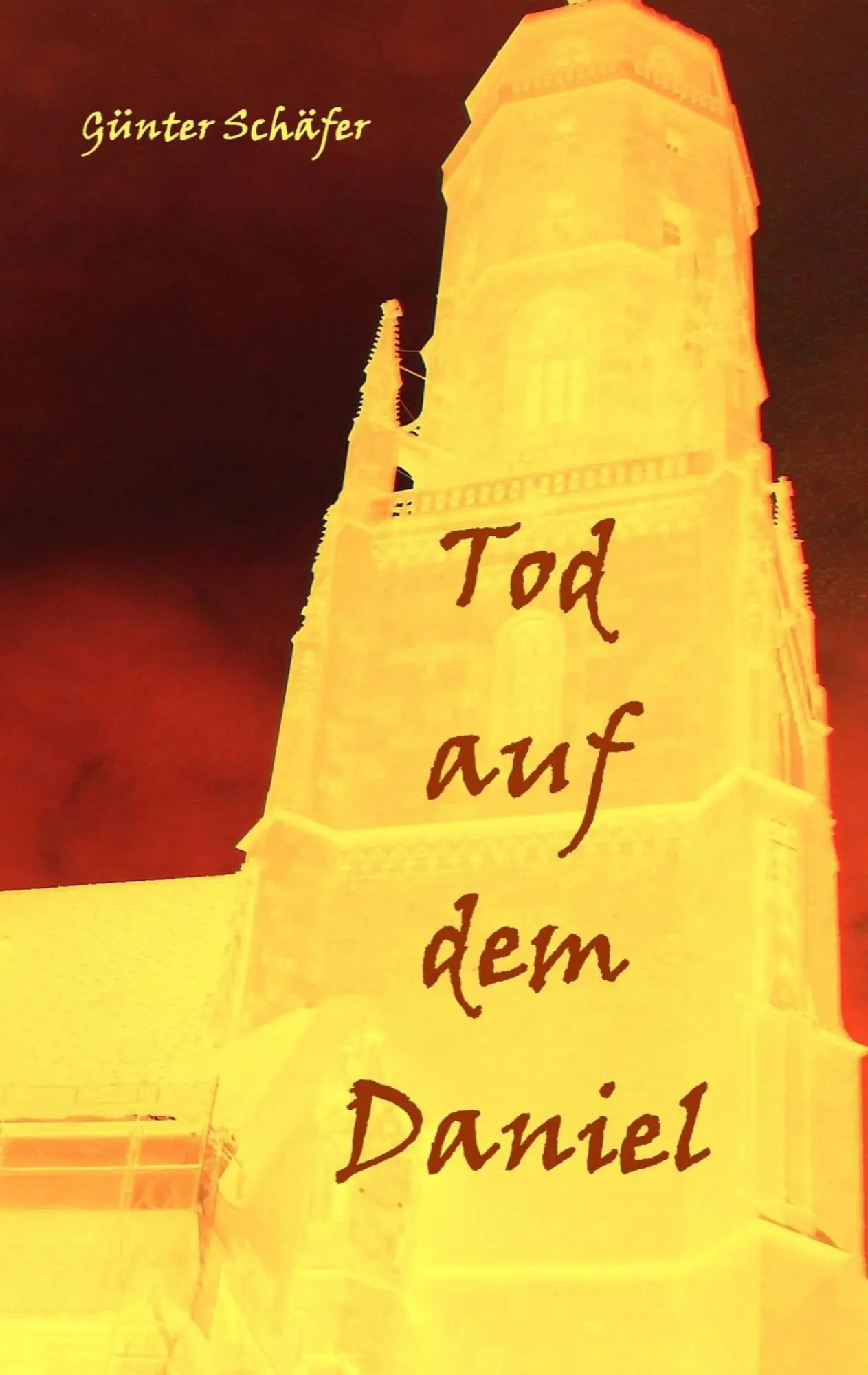 Cover: 9783746014555 | Tod auf dem Daniel | Günter Schäfer | Taschenbuch | 296 S. | Deutsch