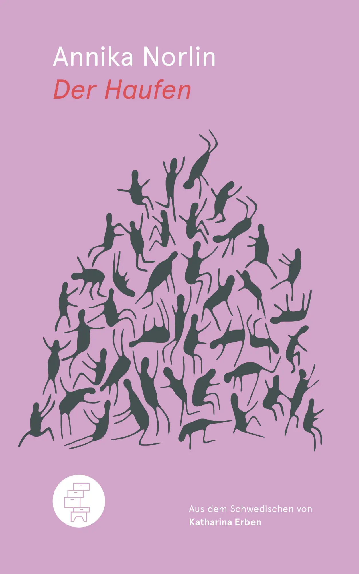 Cover: 9783905574555 | Der Haufen | Annika Norlin | Buch | 579 S. | Deutsch | 2025