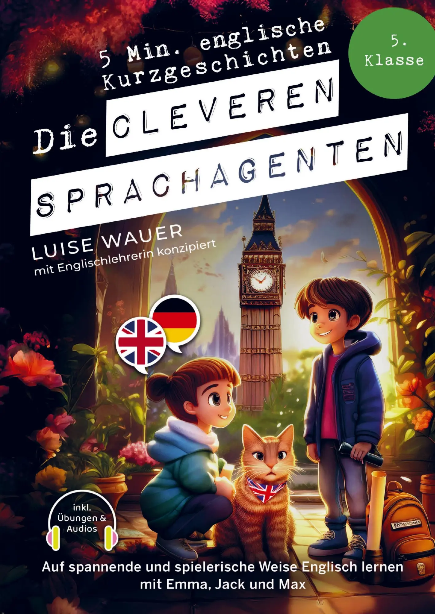Cover: 9783910734555 | Die cleveren Sprachagenten: 5 Minuten englische Kurzgeschichten für...
