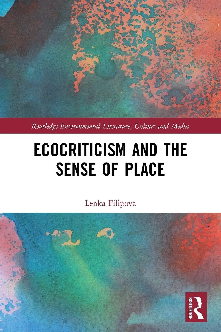 Cover: 9780367754655 | Ecocriticism and the Sense of Place | Lenka Filipova | Taschenbuch