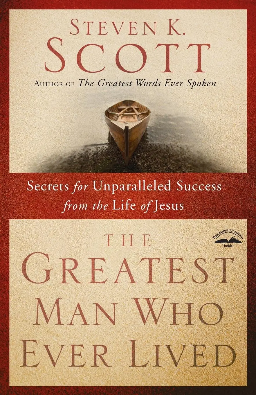 Cover: 9781400074655 | The Greatest Man Who Ever Lived | Steven K. Scott | Taschenbuch | 2012