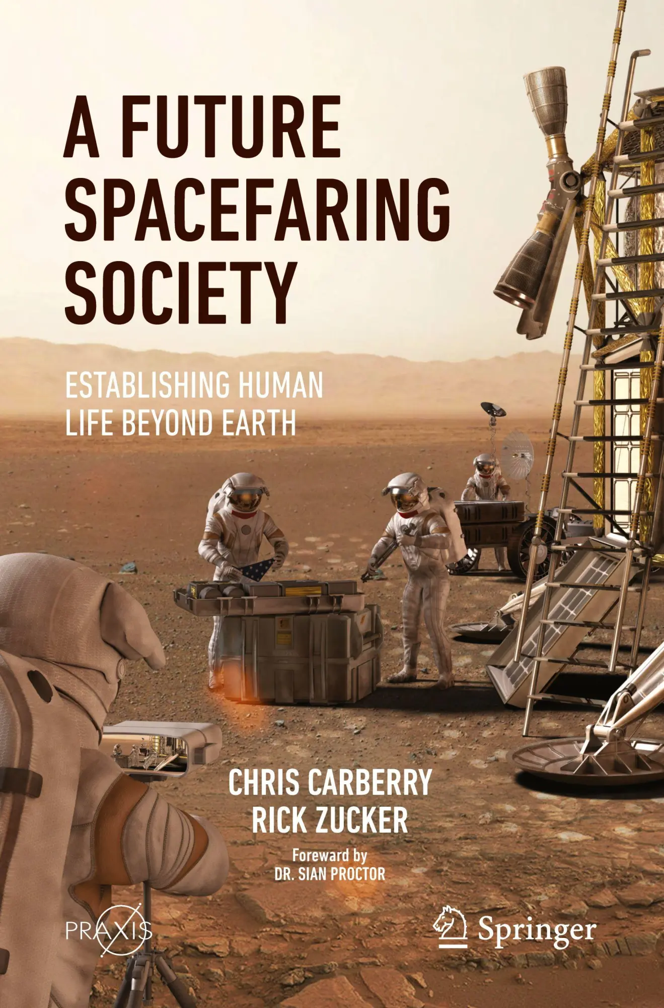 Cover: 9783032114655 | A Future Spacefaring Society | Establishing Human Life Beyond Earth
