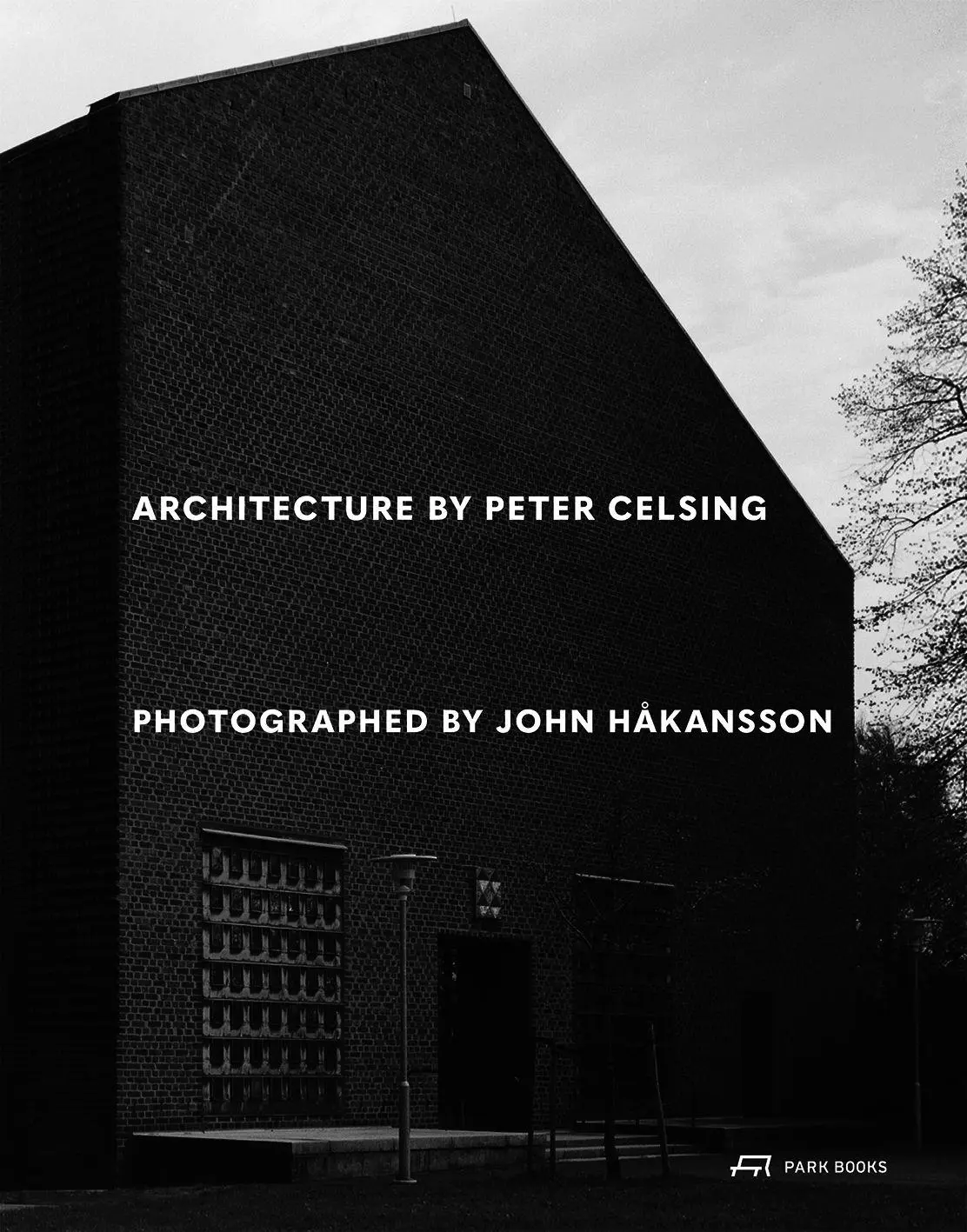Cover: 9783038604655 | Architecture by Peter Celsing Photographed by John Håkansson | Buch