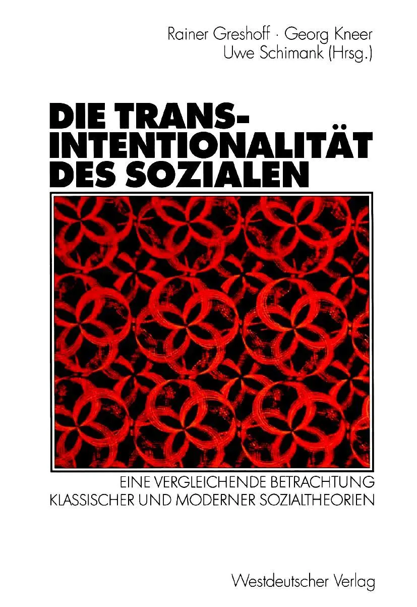 Cover: 9783322804655 | Die Transintentionalität des Sozialen | Rainer Greshoff (u. a.) | Buch