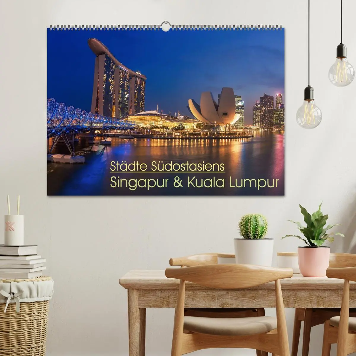 Bild: 9783516014655 | Städte Südostasiens - Singapur &amp; Kuala Lumpur (Wandkalender 2026...
