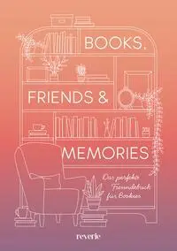 Cover: 9783745704655 | Books, Friends &amp; Memories | reverie | Buch | 208 S. | Deutsch | 2024