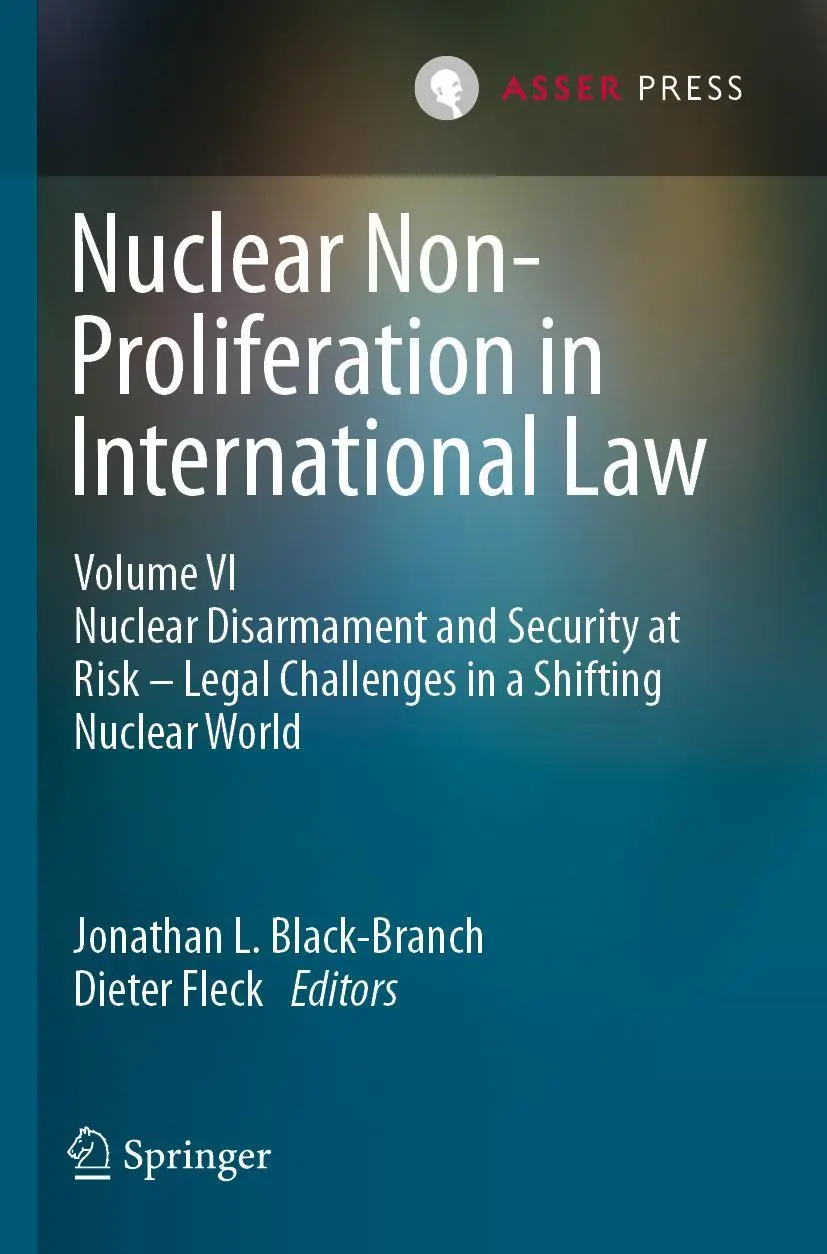 Cover: 9789462654655 | Nuclear Non-Proliferation in International Law - Volume VI | Buch